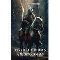 Over the Dunes a Rider Comes - Paperback