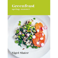 Greenfeast: Spring, Summer: [A Cookbook] - Hardcover