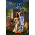 Adaleana and the Mute - Paperback