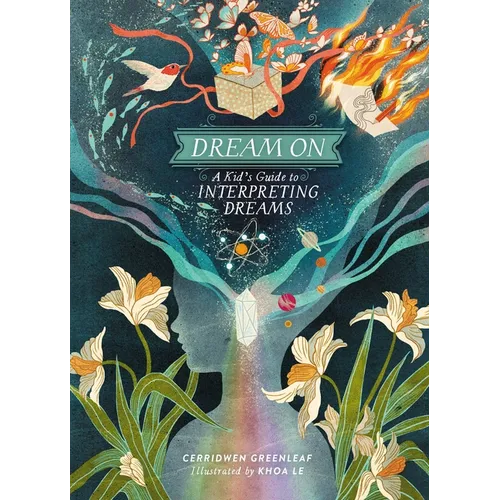 Dream on: A Kid's Guide to Interpreting Dreams - Hardcover