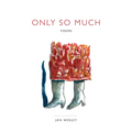 Only So Much - Paperback
