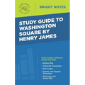 Study Guide to Washington Square by Henry James - Paperback