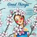 Good Things for a Young Woman's Spirit - Paperback