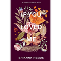 If You Loved Me (Deluxe Edition) - Paperback