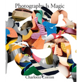 Photography Is Magic - Paperback