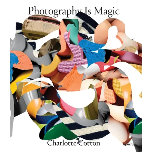 Photography Is Magic - Paperback
