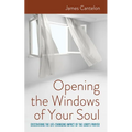 Opening the Windows of Your Soul - Paperback