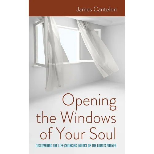 Opening the Windows of Your Soul - Paperback