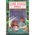 Love Sugar Magic: A Mixture of Mischief - Paperback