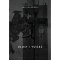 Glosy / Voices: Bilingual edition - Paperback