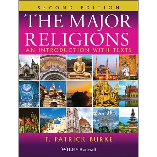 The Major Religions: An Introduction with Texts - Paperback