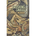 Crushing Snails - Paperback