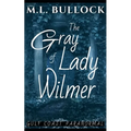 The Gray Lady of Wilmer - Paperback