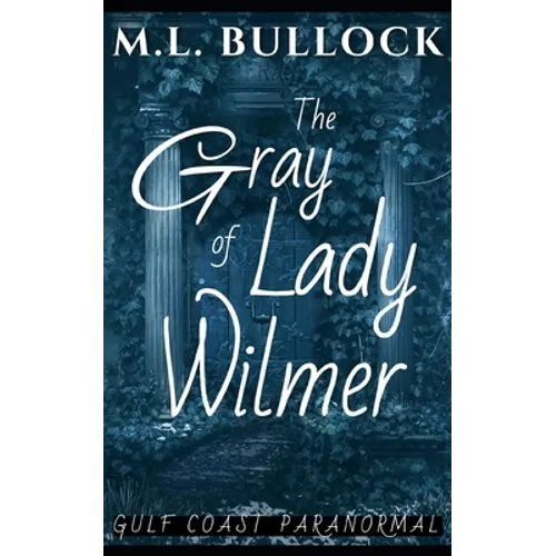 The Gray Lady of Wilmer - Paperback