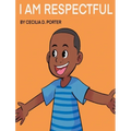 I Am Respectful! - Hardcover