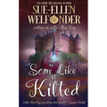 Some Like it Kilted - Paperback
