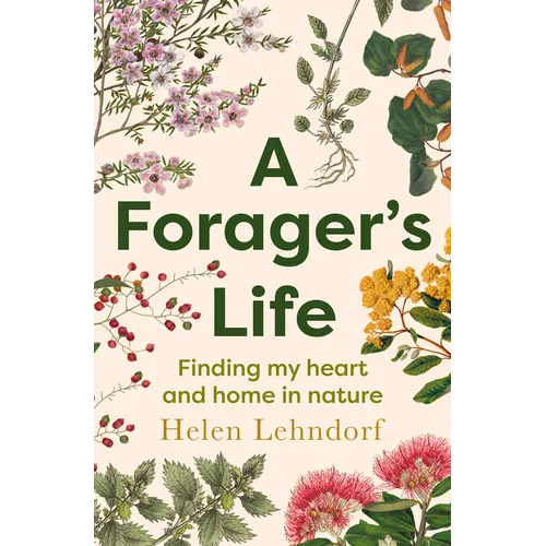 A Forager's Life: A Tender and Spellbinding Debut Memoir - Paperback