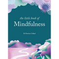 The Little Book of Mindfulness - Hardcover