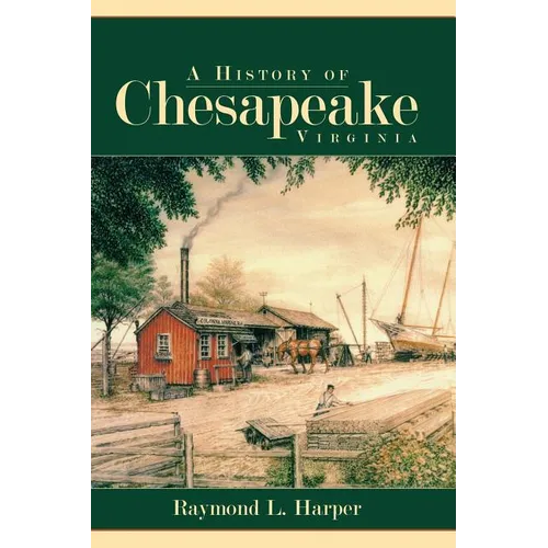 A History of Chesapeake, Virginia