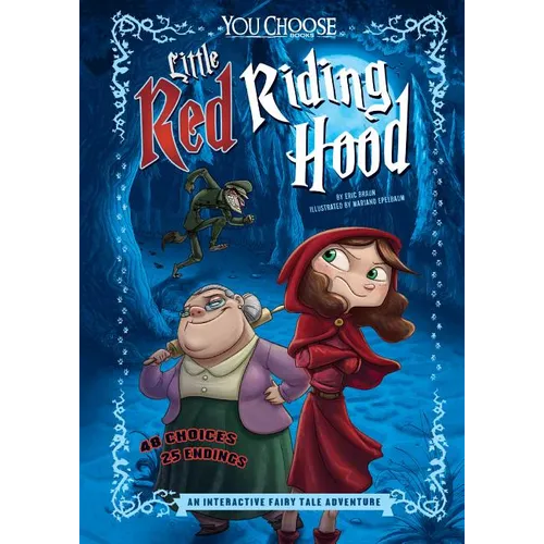 Little Red Riding Hood: An Interactive Fairy Tale Adventure - Paperback