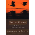 Taking Flight: A Book of Story Meditations - Paperback