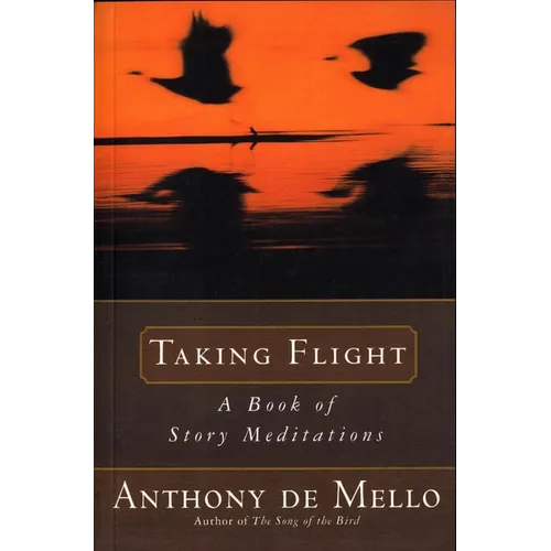 Taking Flight: A Book of Story Meditations - Paperback