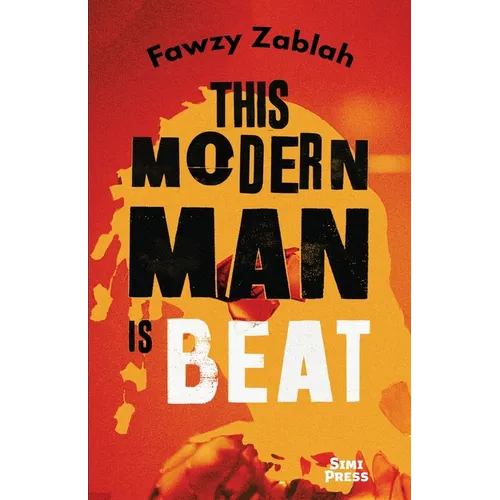 This Modern Man is Beat: A Novel in Stories - Paperback
