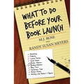 What To Do Before Your Book Launch - Paperback