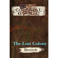 Colonial Gothic: The Lost Colony - Paperback
