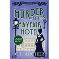Murder at the Mayfair Hotel: Large Print - Paperback