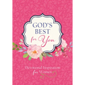 God's Best for You: Devotional Inspiration for Women - Paperback