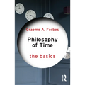Philosophy of Time: The Basics - Paperback