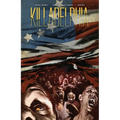 Killadelphia Deluxe Edition Book One - Hardcover