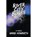 River City Blues - Paperback