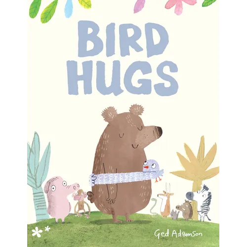 Bird Hugs - Hardcover