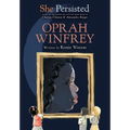 She Persisted: Oprah Winfrey - Hardcover