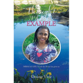 Thought I'd be the Example: MIRACLE LIFE: A Life the Divine has given us - Paperback
