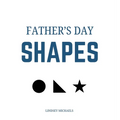 Father's Day Shapes - Hardcover