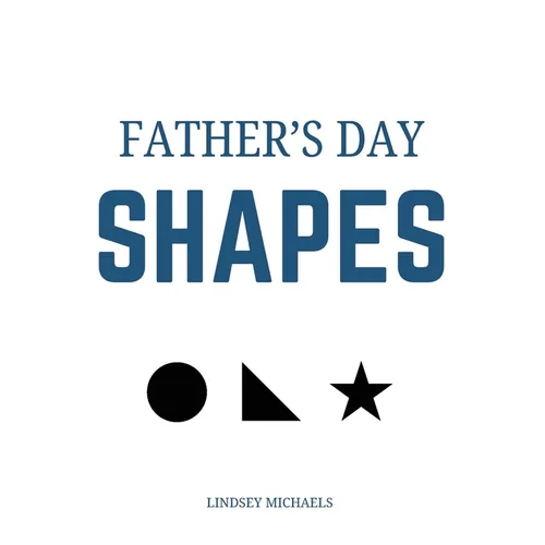 Father's Day Shapes - Hardcover