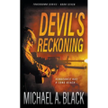 Devil's Reckoning: A Steve Wolf Military Thriller - Paperback