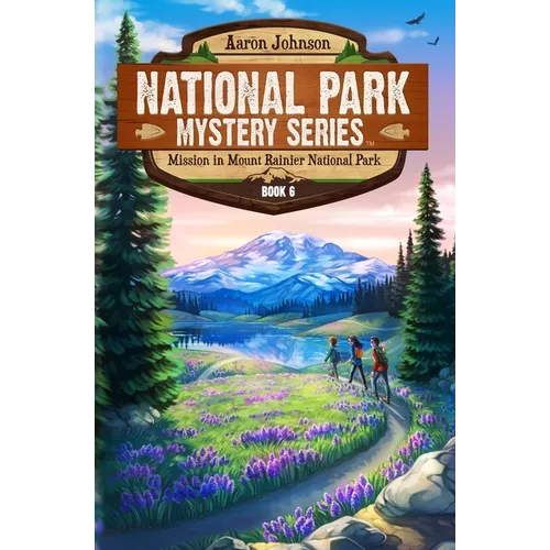 Mission in Mount Rainier National Park