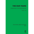 The War Years: A Global History of the Second World War