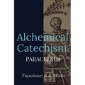 Alchemical Catechism - Paperback