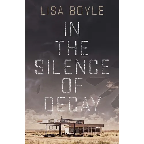 In the Silence of Decay - Paperback