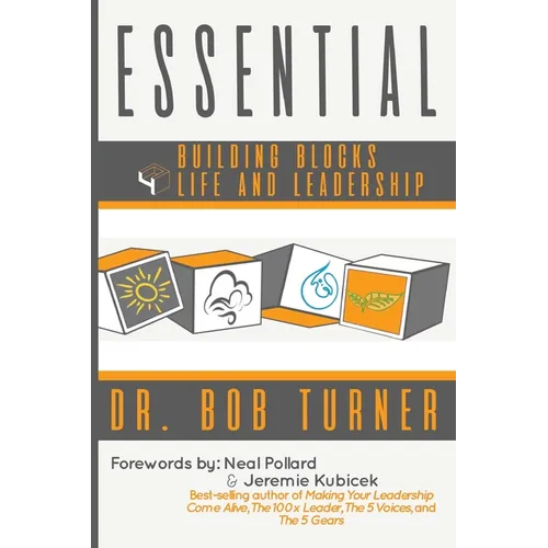 Essential: Building Blocks 4 Life and Leadership - Paperback