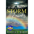 When the Storm Ends - Paperback