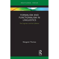 Formalism and Functionalism in Linguistics: The Engineer and the Collector - Paperback