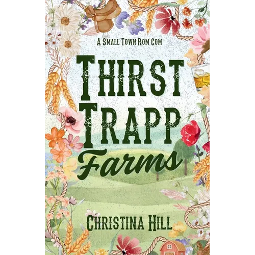 Thirst Trapp Farms - Paperback