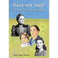 Maud and Pearl - Hardcover