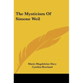 The Mysticism of Simone Weil - Paperback